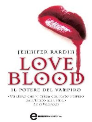 cover image of Love Blood. Il potere del vampiro